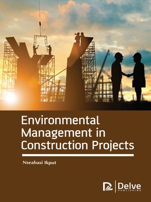 cover image of Environmental Management in Construction Projects